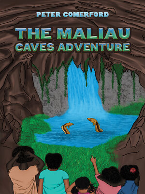 cover image of The Maliau Caves Adventure